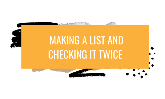 Santa is not the only one who should be making a list and checking it twice