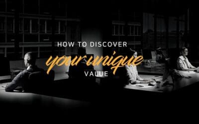 How to discover your unique value