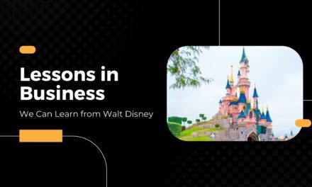 Lessons in Business We Can Learn from Walt Disney