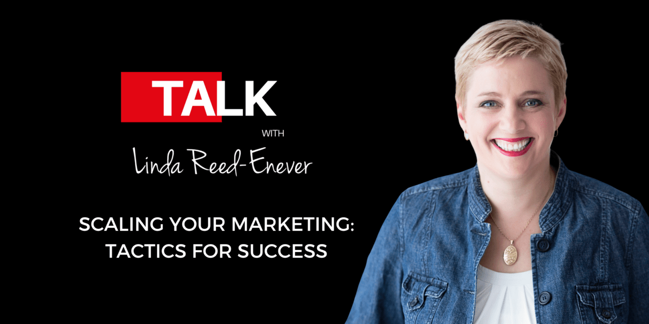 Scaling Your Marketing: Tactics for Success