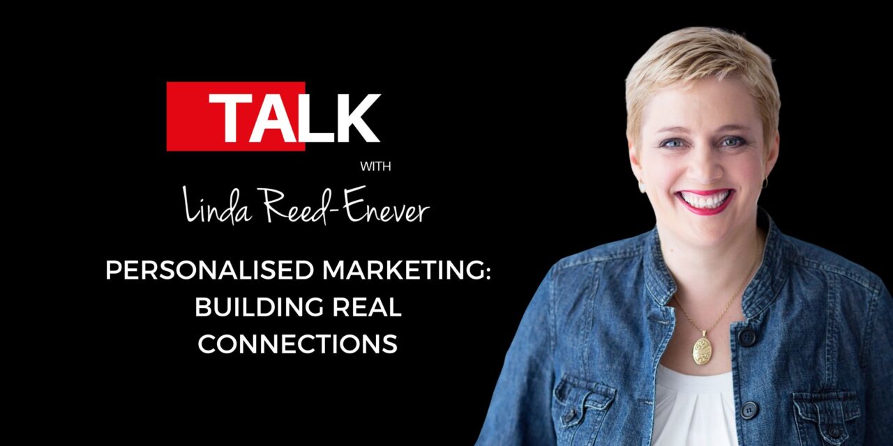 Personalised Marketing: Building Real Connections