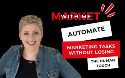 Automating Marketing Tasks – Boost Efficiency While Keeping the Human Touch