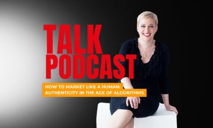 How to Market Like a Human: Authenticity in the Age of Algorithms