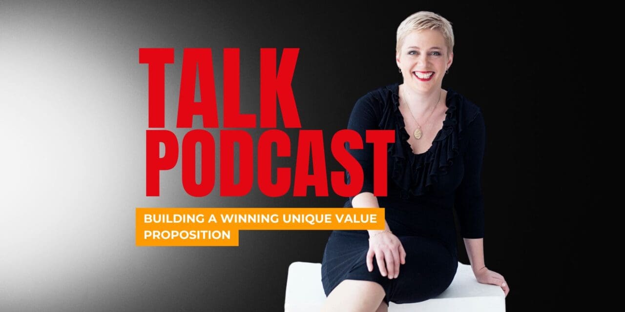 Building a Winning Unique Value Proposition