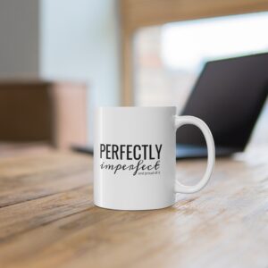 'Perfectly Imperfect' Inspirational Ceramic Mug
