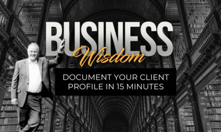 Document Your Client Profile in 15 Minutes