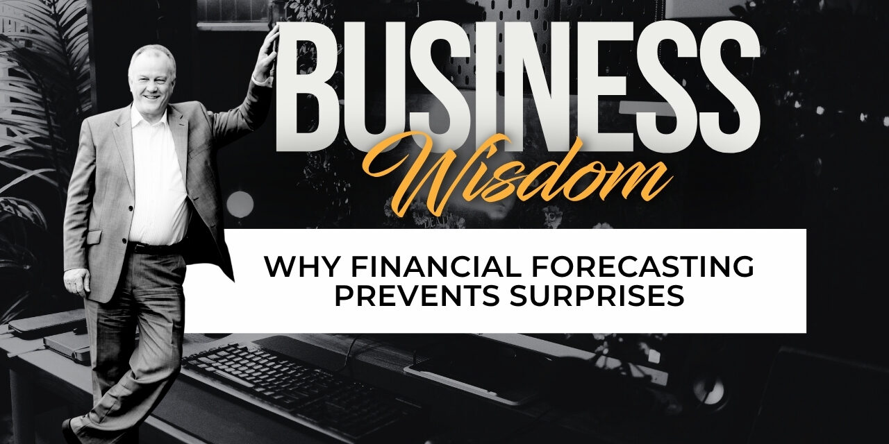 Why Financial Forecasting Prevents Surprises