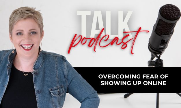 Overcoming Fear of Showing Up Online